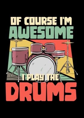 I play the drums drummer