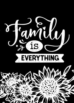 Family is everything