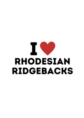 I Love Rhodesian