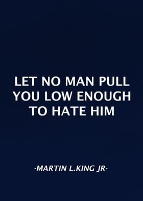 Martin L King Jr Qoute