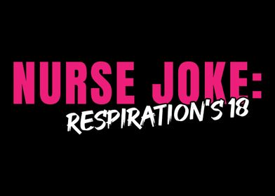 Nurse Joke Respiration  F