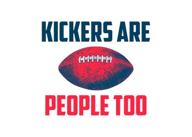 Kickers Are People 