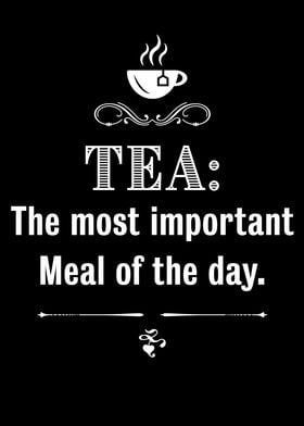 Tea most important Meal