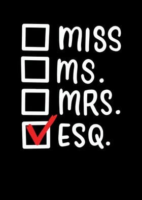 Miss Ms Mrs Esq