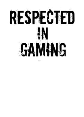 Respected In Gaming Design