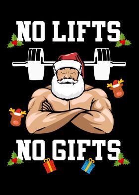 No Lifts No Gifts  Weight