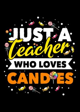 Teacher Loves Candies