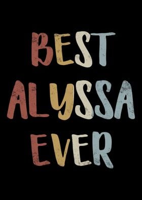 Best Alyssa Ever