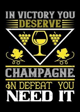 You deserve Champagne