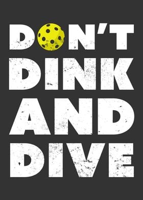 Dink and Dive Pickleball