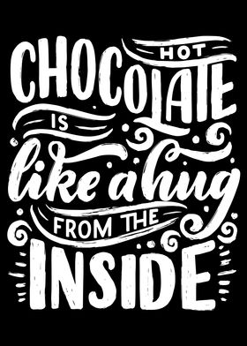 Hot Chocolate is like a