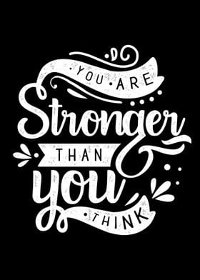 Stronger than you think