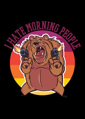 I Hate Morning People Bear