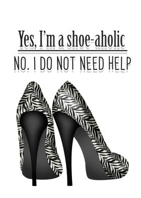 I am shoeaholic