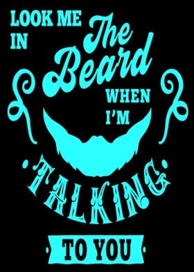 Look me in The Beard when