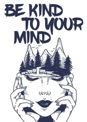 Be Kind To Your Mind