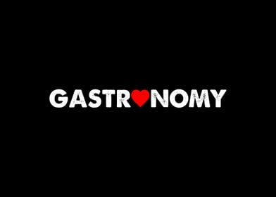 Gastronomy Love Food