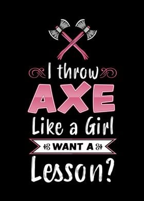 I throw Axe like a Girl