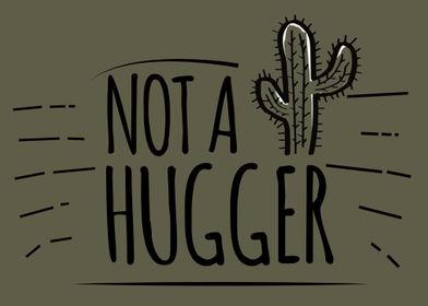 not a hugger cactus funny