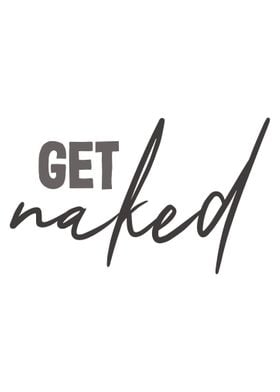 Get naked