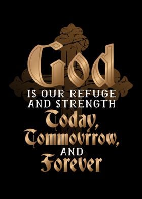 God Is Our Refuge And