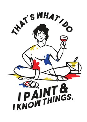 I Paint and I know things