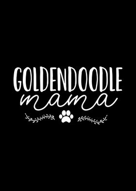 Goldendoodle Dog Mom Mama