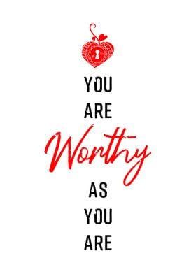 You Are Worthy Wall Art 