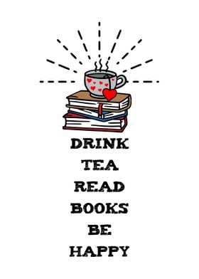 Tea Read Books Be Happy 