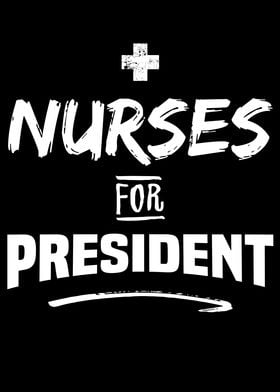 Nurses for President  RN