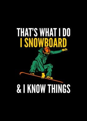 I Snowboard