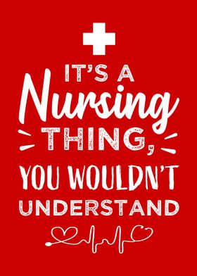 Its a Nursing Thing Funny