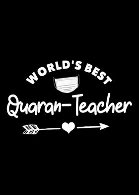 Worlds Best Quaranteacher