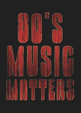 80s music matters