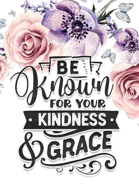 Kindness and grace