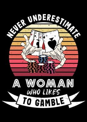 Woman who likes to Gamble