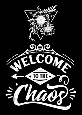 Welcome to the chaos