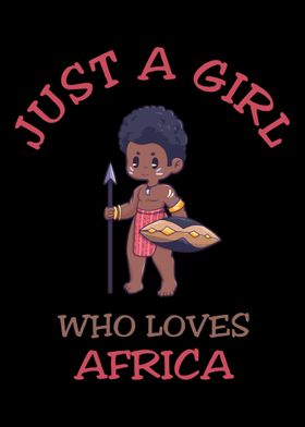 Just A Girl Who Loves Afri