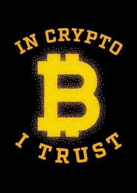 In Crypto I Trust Bitcoin