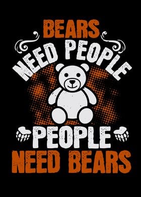 People Need Bears