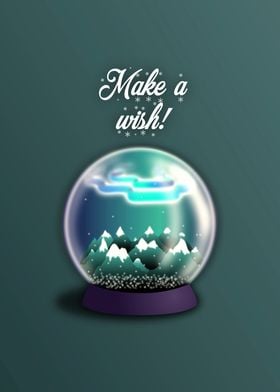 Snow globe make a wish