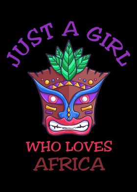 Just A Girl Who Loves Afri