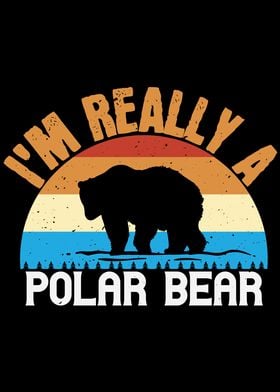 Im Really A Polar Bear