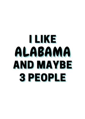 I Like Alabama And Maybe 3