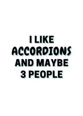 I Like Accordions And