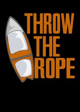 Throw The Rope For