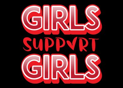 Girls Support Girls Self F