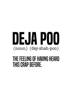 Deja Poo Funny Wall Art 