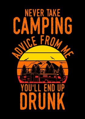 Camping Advice Drunk