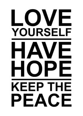 Love Hope and Peace